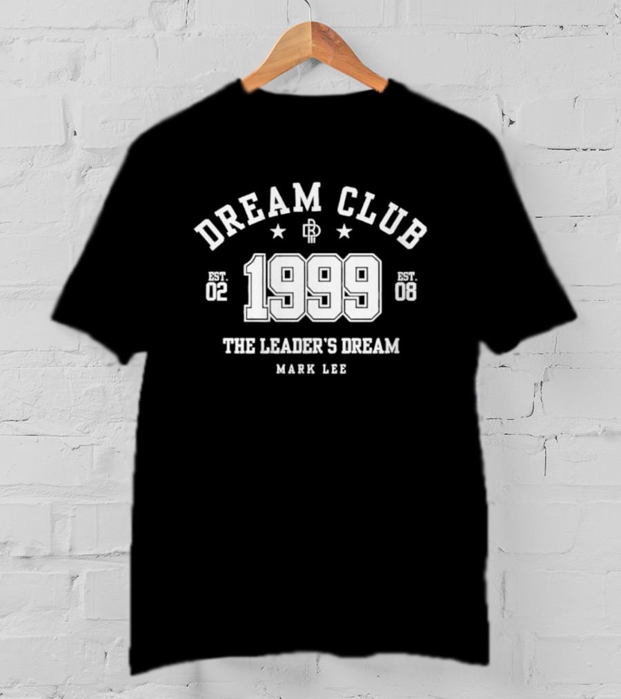 Dream Club 1999 The Leader's Dream Mark Lee T-Shirt