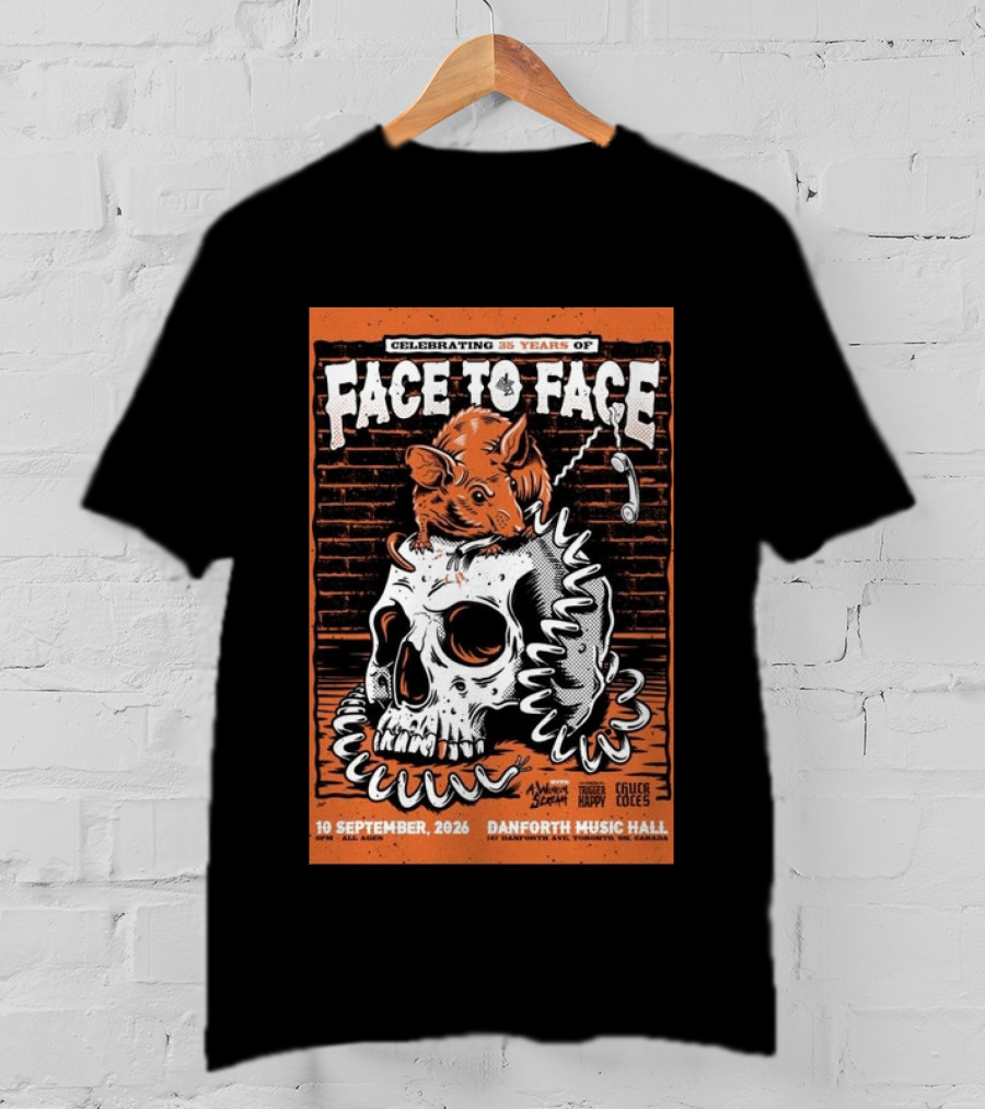 Celebrating 35 Years Of Face To Face In Toronto Sept 10 2026 Danforth Music Hall T-Shirt