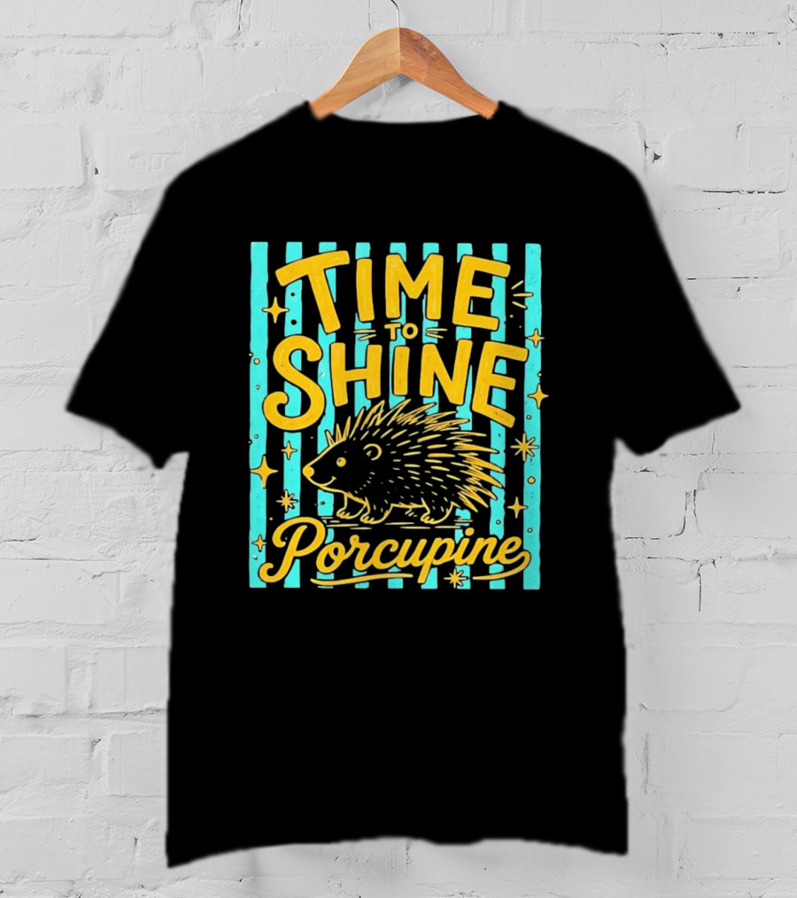 Time To Shine Porcupine Bright Animal Nature T-Shirt