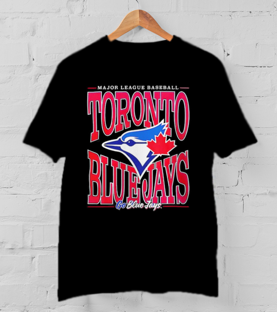 Toronto Blue Jays Major League Baseball Go Blue Jays T-Shirt