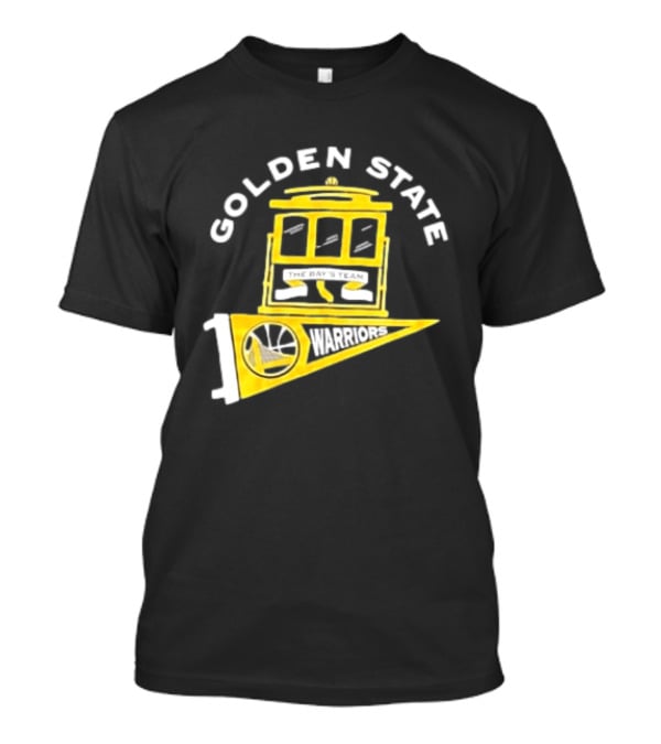 Golden State Warriors The Bays Team Warriors Banner And Cable Car T-Shirt