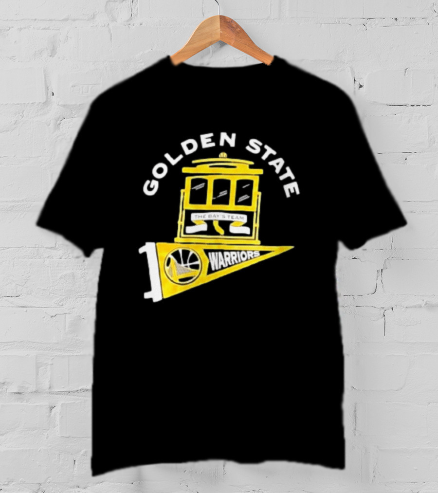 Golden State Warriors The Bays Team Warriors Banner And Cable Car T-Shirt