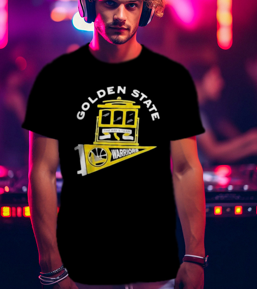 Golden State Warriors The Bays Team Warriors Banner And Cable Car T-Shirt