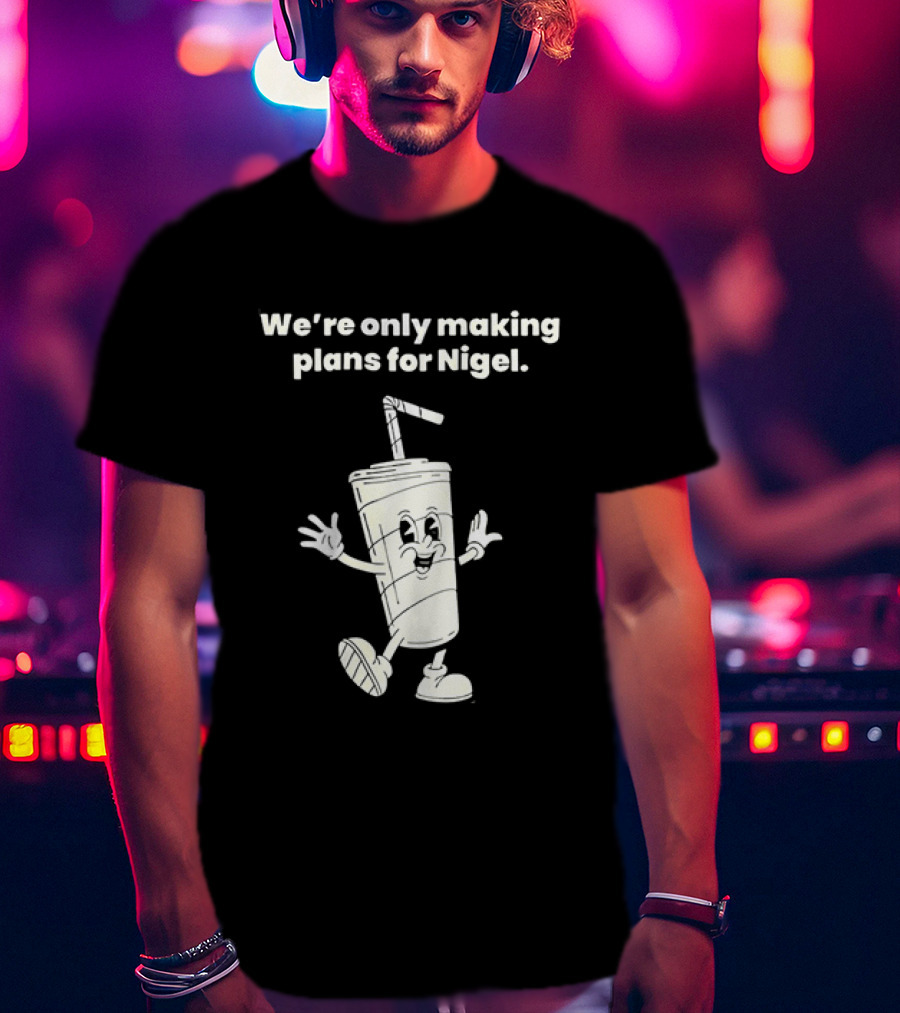 We're Only Making Plans For Nigel XTC 80s Music Cartoon Cup T-Shirt