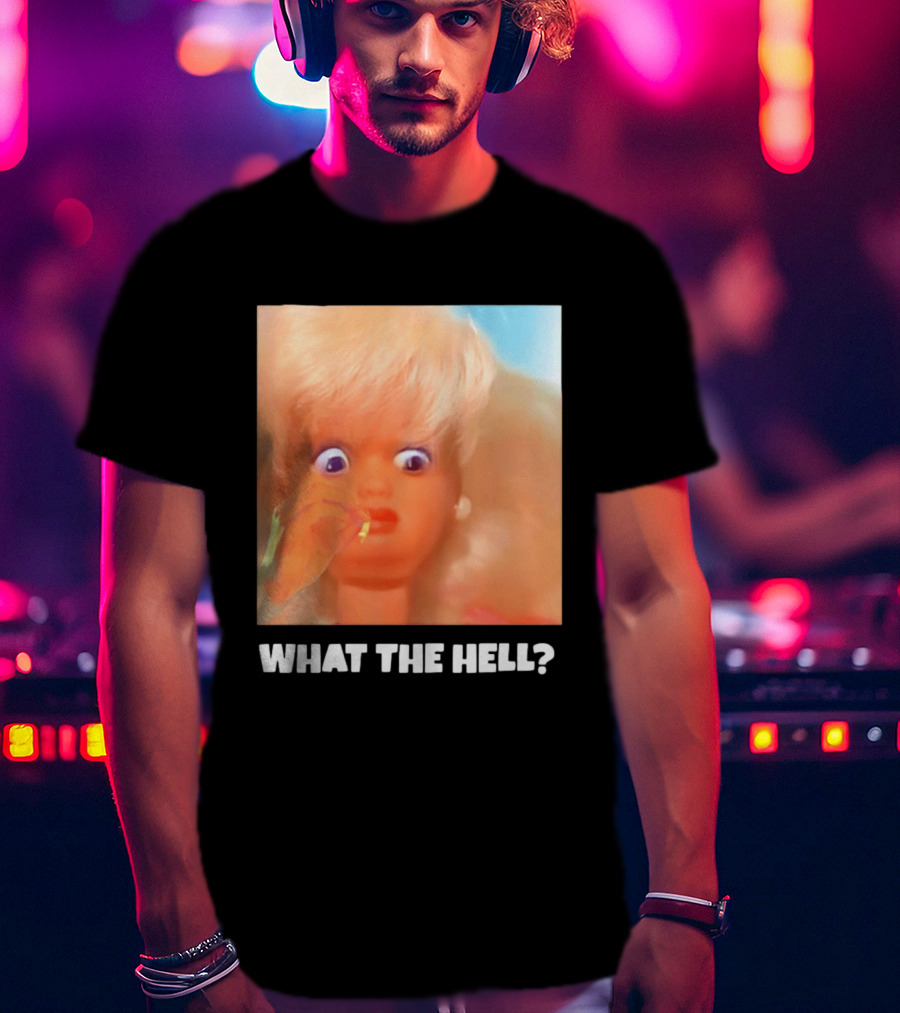 What The Hell Doll Meme Reaction Funny Expression T-Shirt
