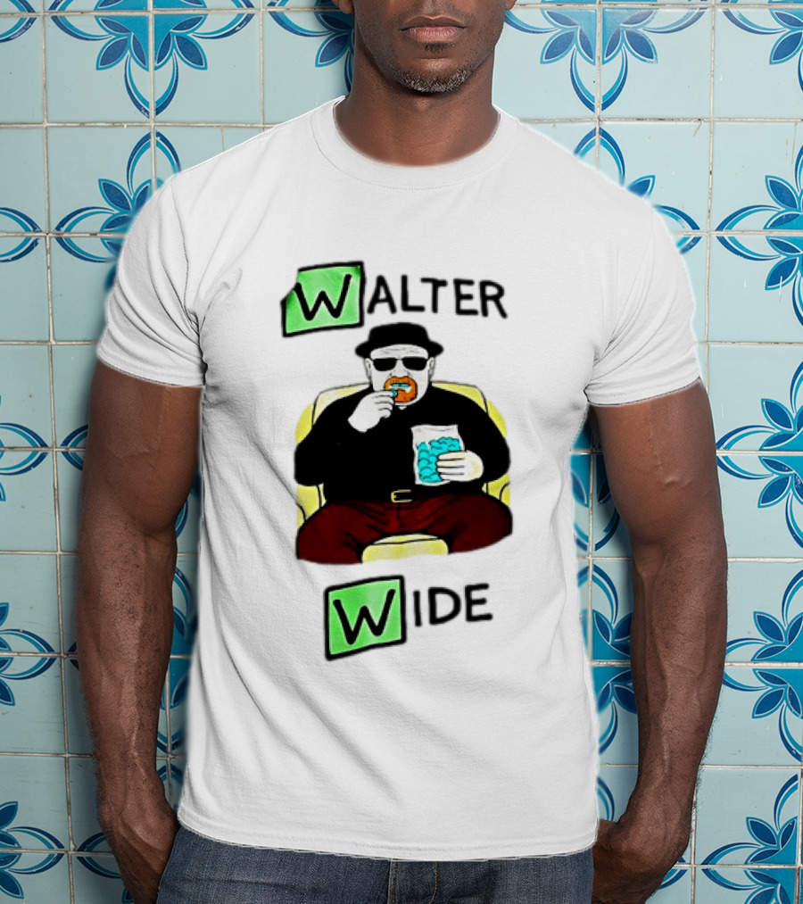 Walter Wide Breaking Bad Parody Green Letters Sitting Eating Blue Candy T-Shirt