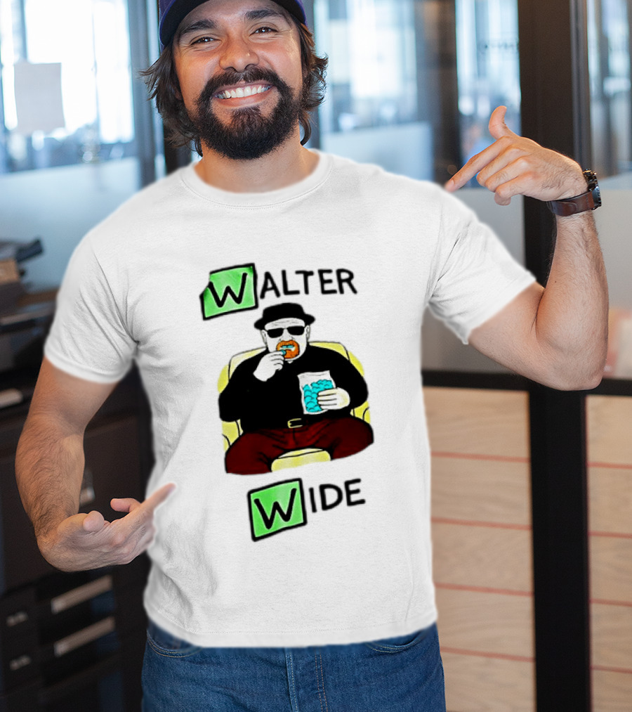 Walter Wide Breaking Bad Parody Green Letters Sitting Eating Blue Candy T-Shirt