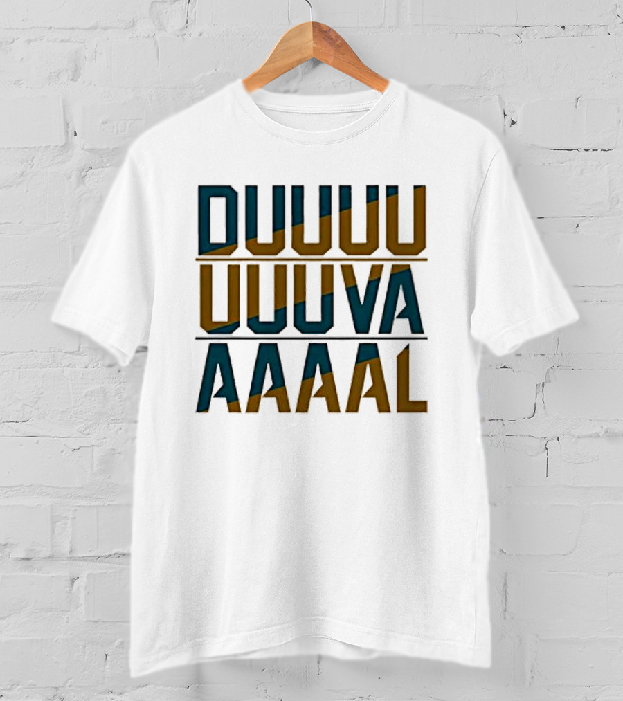 DUUUUUUUUVAAAAAL Jacksonville Jaguars Football Spirit T-Shirt