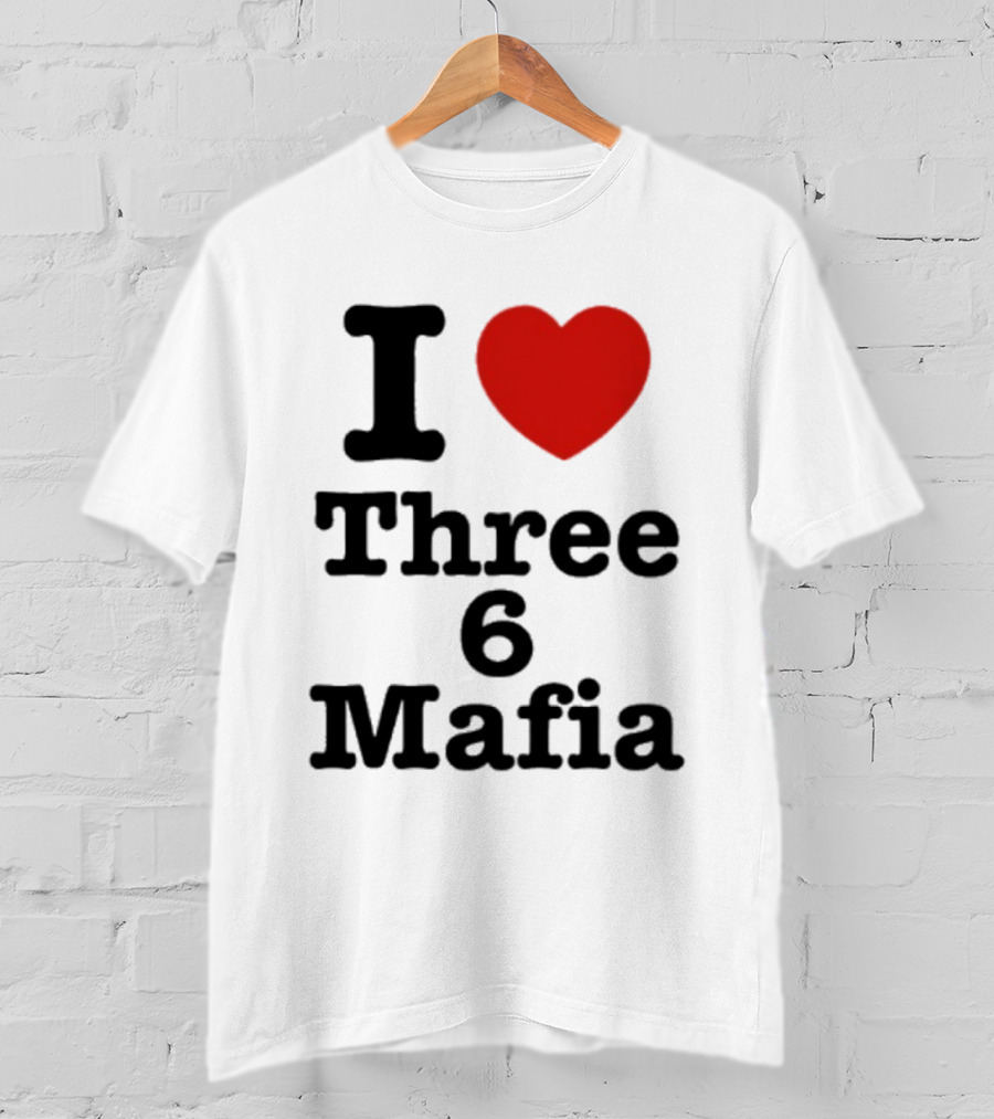 I Love Three 6 Mafia Trendsetter T-Shirt