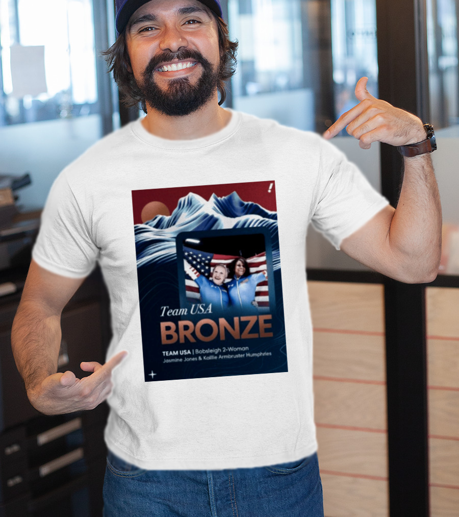 Team USA Bronze Bobsleigh 2 Woman Jasmine Jones Kaillie Armbruster Humphries T-Shirt