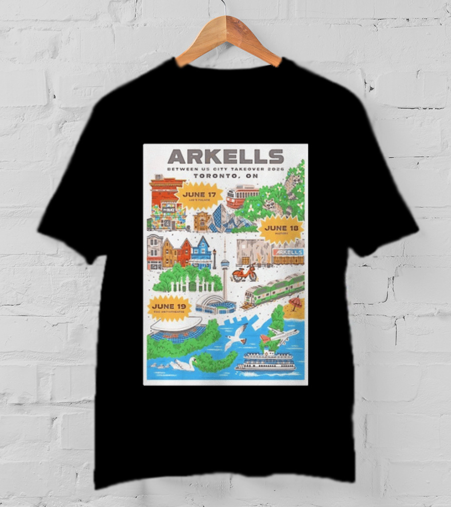 Arkells Between Us City Takeover 2026 Toronto ON June 17 18 19 Lee Palace History Roy Thomson Hall Venue Dates Streetcar CN Tower Green Spaces T-Shirt