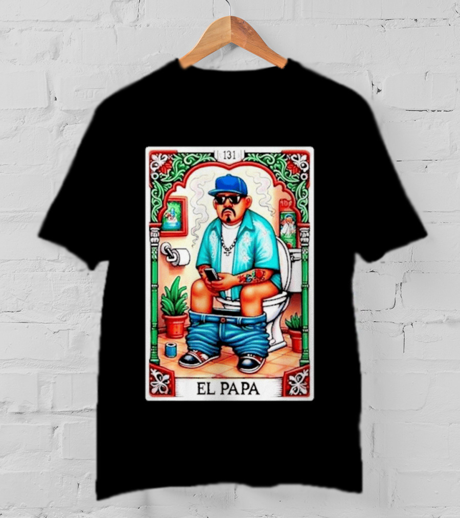 El Papa Lotería Card Toilet Humorous Artwork 131 T-Shirt