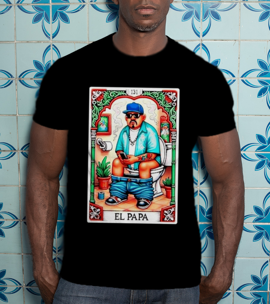 El Papa Lotería Card Toilet Humorous Artwork 131 T-Shirt