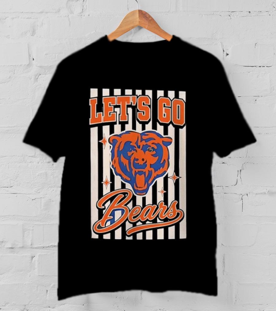 Let's Go Chicago Bears Fan Support T-Shirt