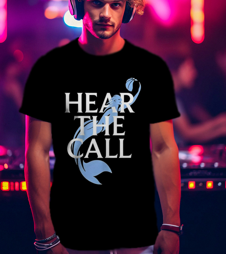 Hear The Call Mermaid Basketball Sports T-Shirt