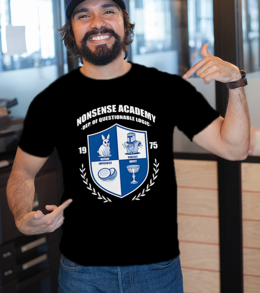 Nonsense Academy 1975 Crest Dept Of Questionable Logic Defend Improvise Persist Quest T-Shirt