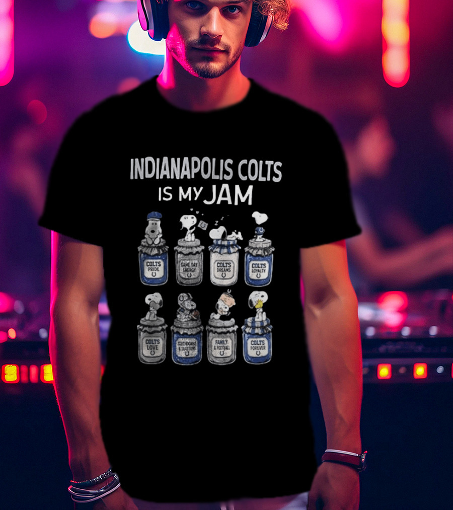 Indianapolis Colts Is My Jam Snoopy Colts Pride Family Forever T-Shirt