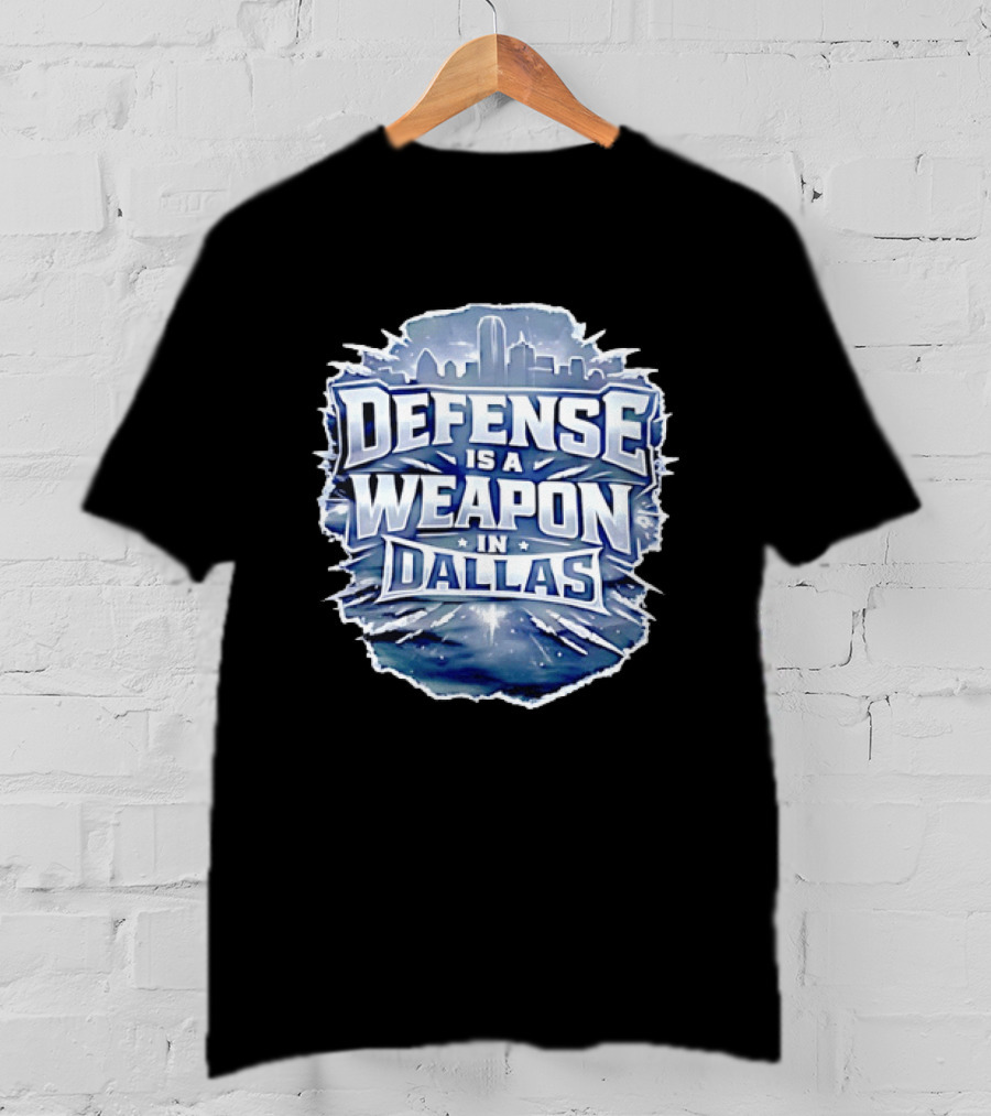 Defense Is A Weapon Dallas Football Skyline T-Shirt