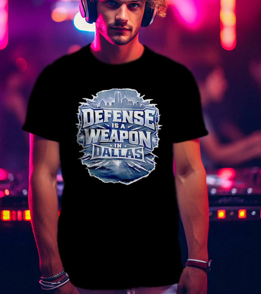 Defense Is A Weapon Dallas Football Skyline T-Shirt