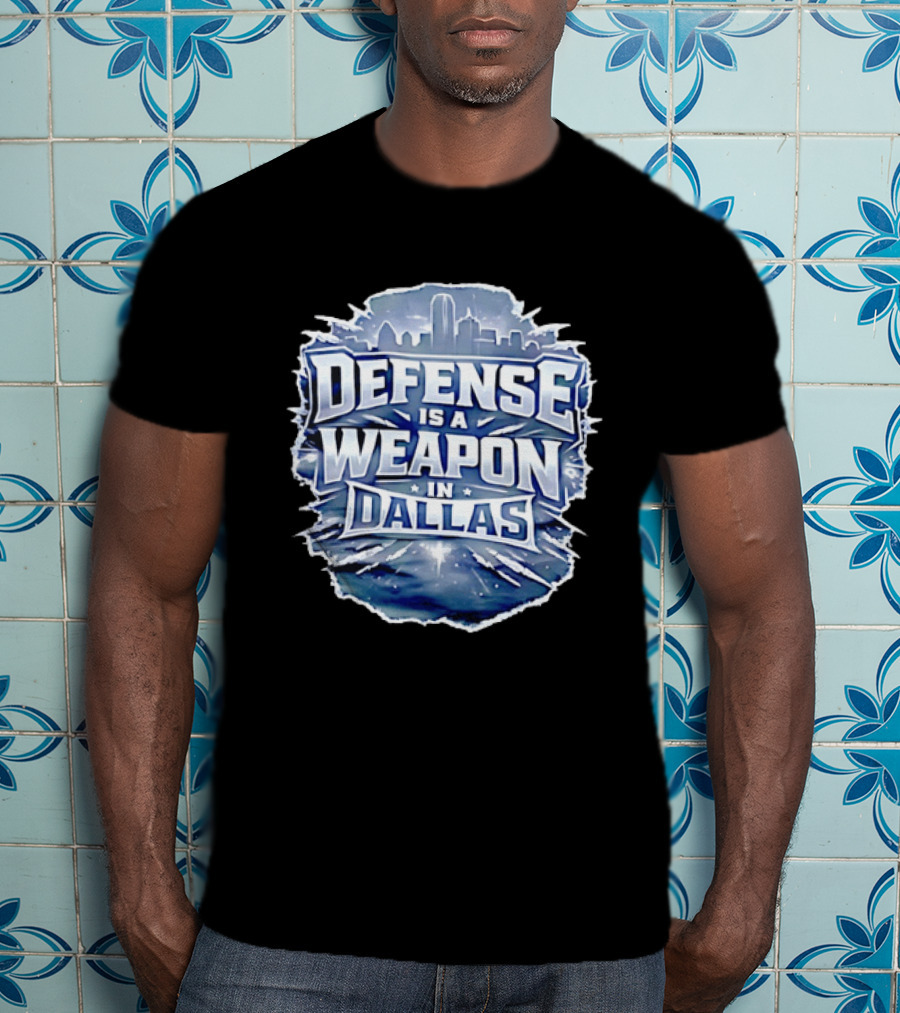 Defense Is A Weapon Dallas Football Skyline T-Shirt