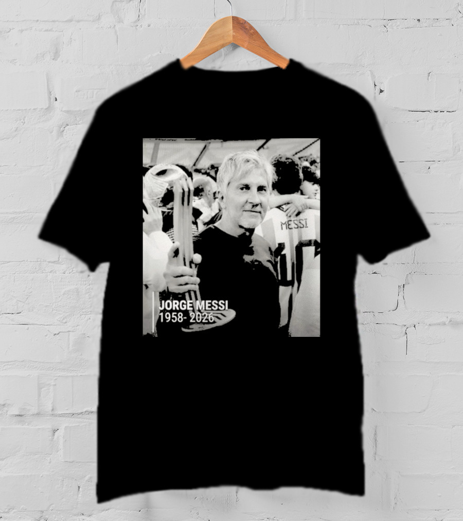 Jorge Messi 1958 2026 In Loving Memory T-Shirt