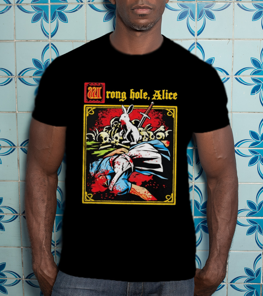 Wrong Hole Alice Killer Rabbit Dark Fantasy T-Shirt
