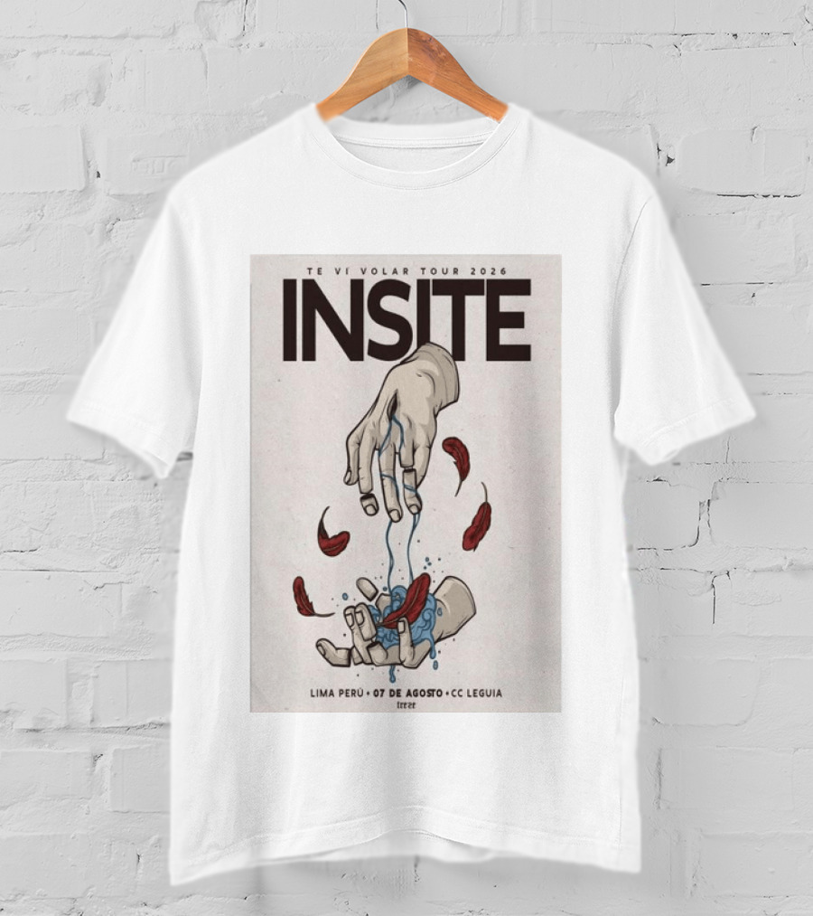 INSITE Te Vi Volar Tour 2026 Lima Perú 07 De Agosto CC Leguia T-Shirt