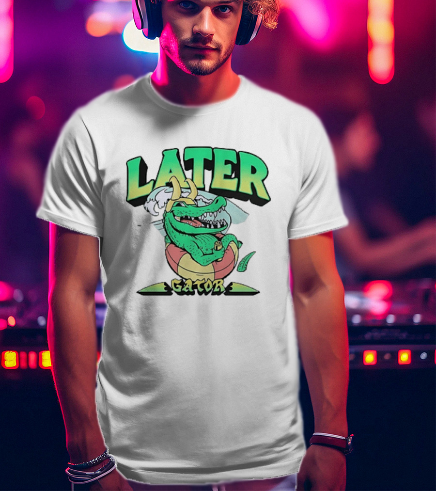 Later Gator Loki Alligator Marvel Disney Plus Floating Relaxation T-Shirt