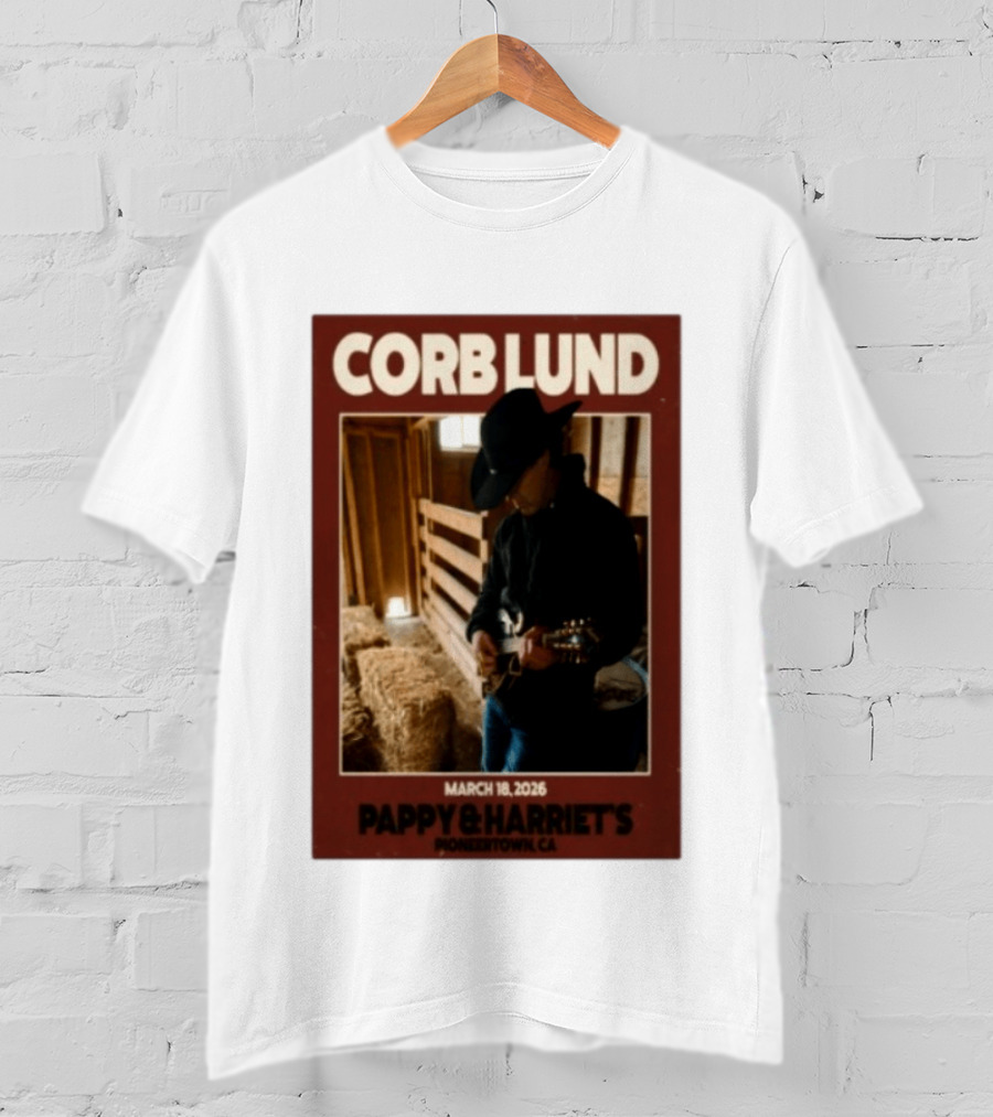 Corb Lund Live At Pappy & Harriet's Pioneertown CA March 18 2026 T-Shirt