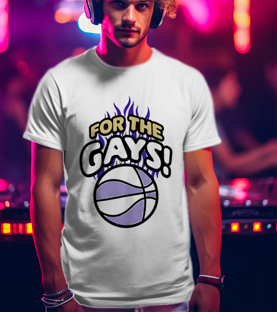 For The Gays Basketball Pride Equality With Flaming Basketball T-Shirt