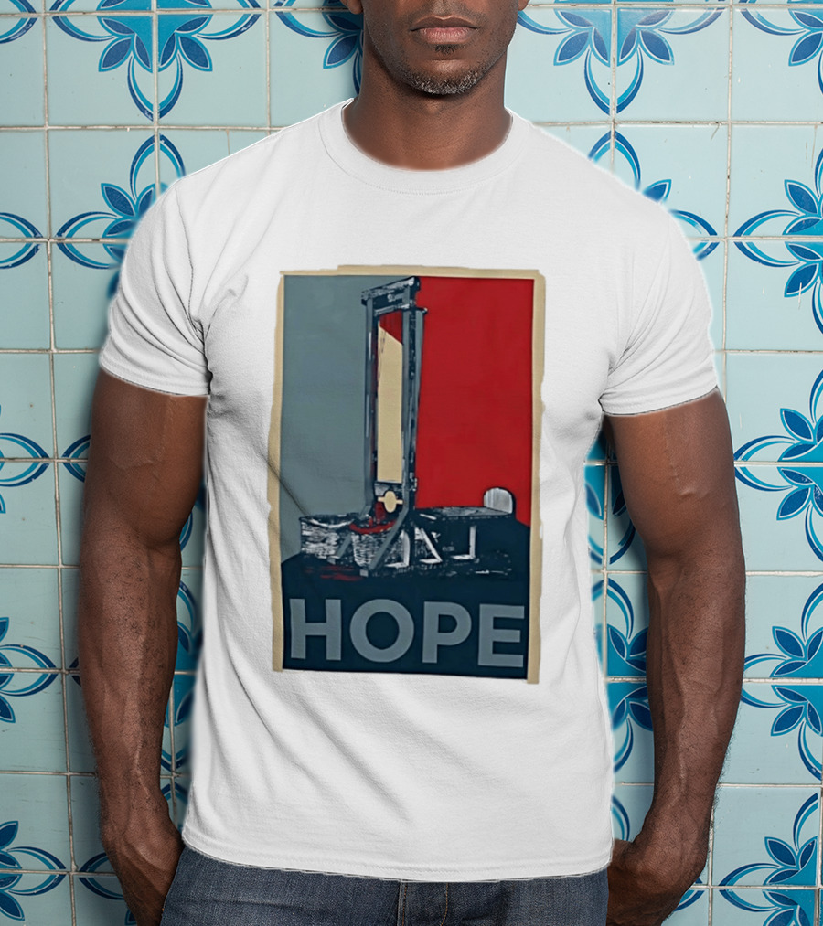 Hope Guillotine Vintage Style Political Icon Concept T-Shirt