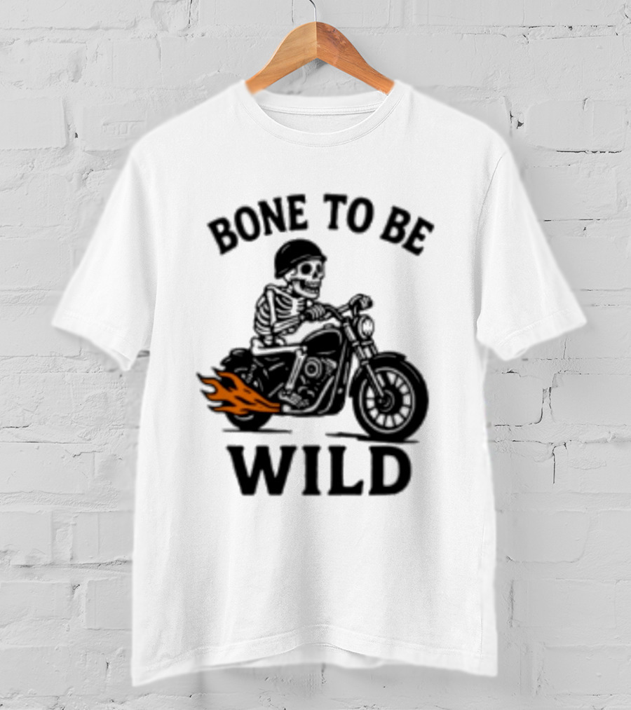 Bone To Be Wild Skeleton Motorcycle Rider Flames T-Shirt