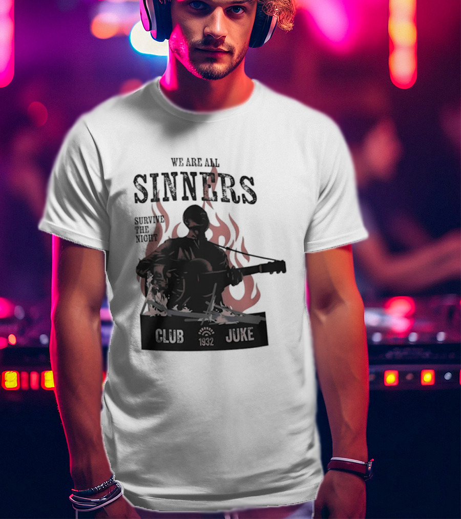 We Are All Sinners Survive The Night Club 1932 Juke Flames Guitar T-Shirt
