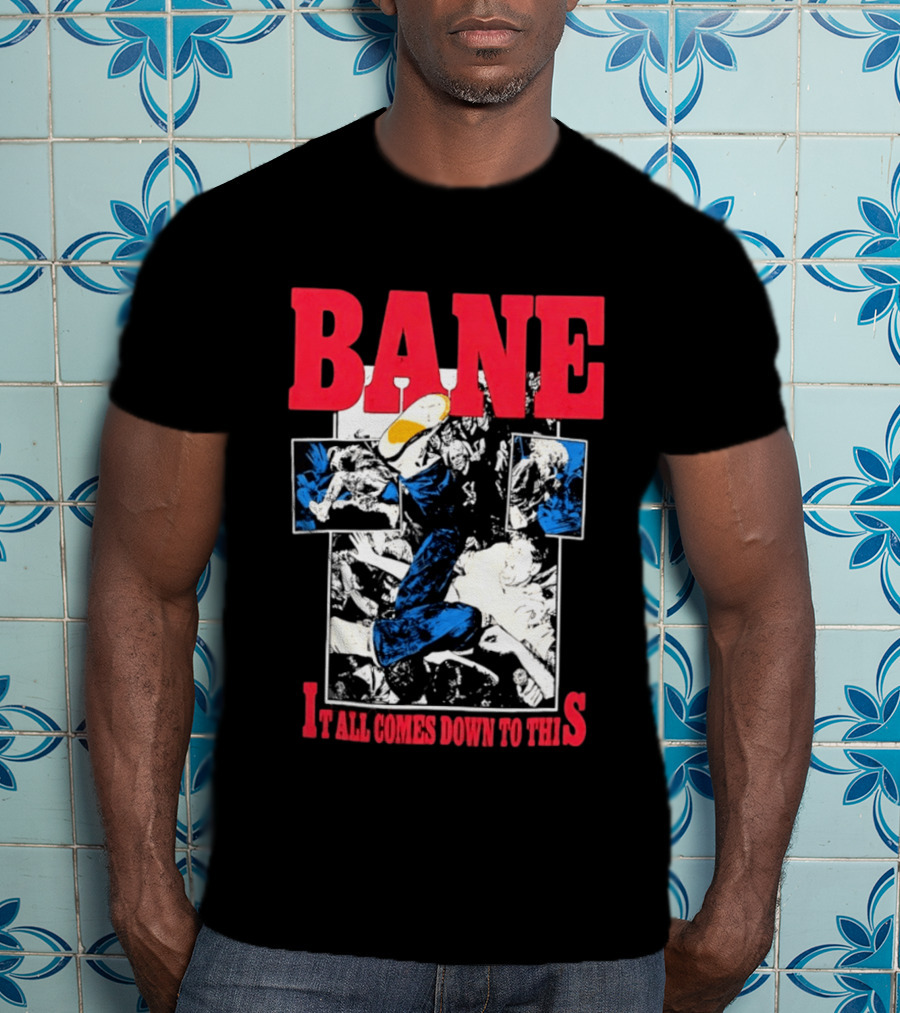 Bane Hardcore It All Comes Down To This Comic T-Shirt