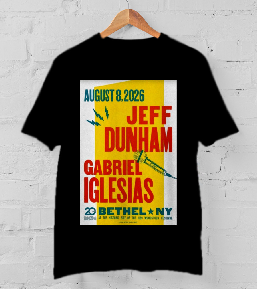 August 8 2026 Jeff Dunham Gabriel Iglesias Bethel Ny At The Historic Site Of The 1969 Woodstock Festival T-Shirt