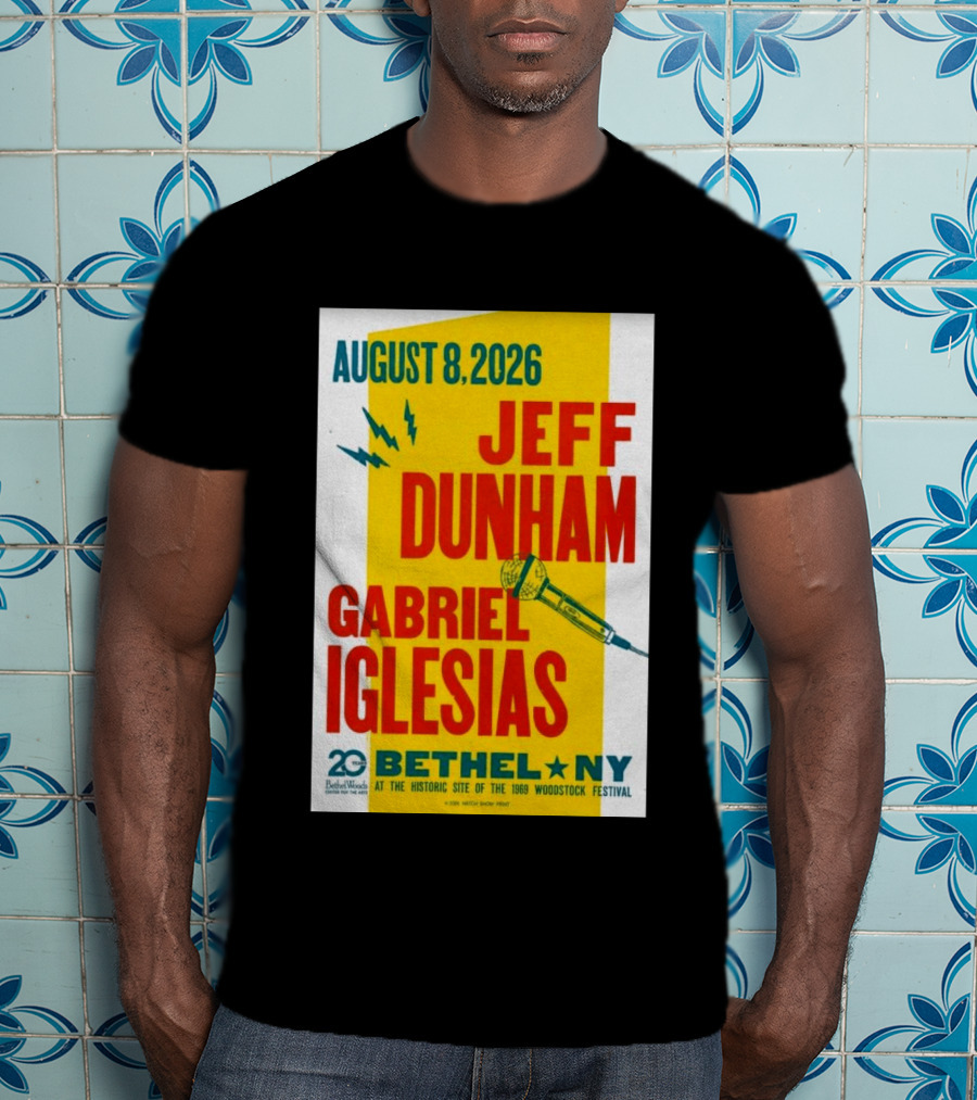 August 8 2026 Jeff Dunham Gabriel Iglesias Bethel Ny At The Historic Site Of The 1969 Woodstock Festival T-Shirt