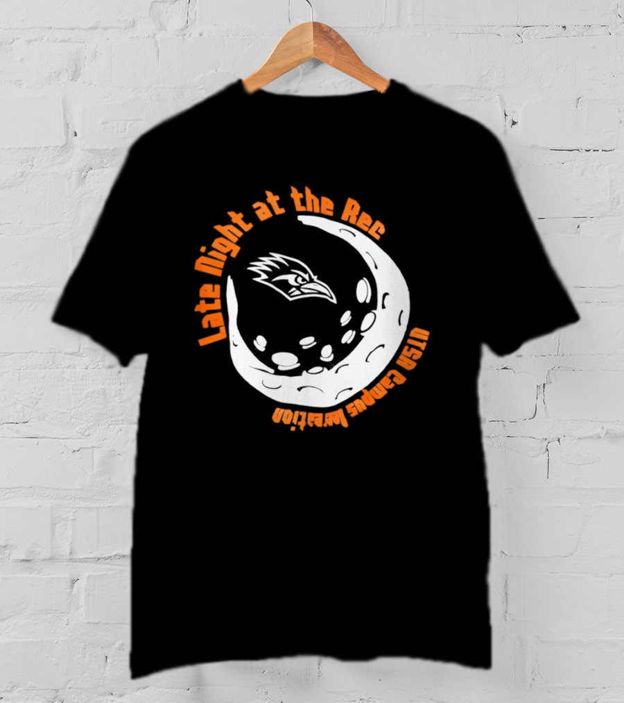 Late Night At The Rec UTSA Roadrunners Campus Recreation Moon T-Shirt