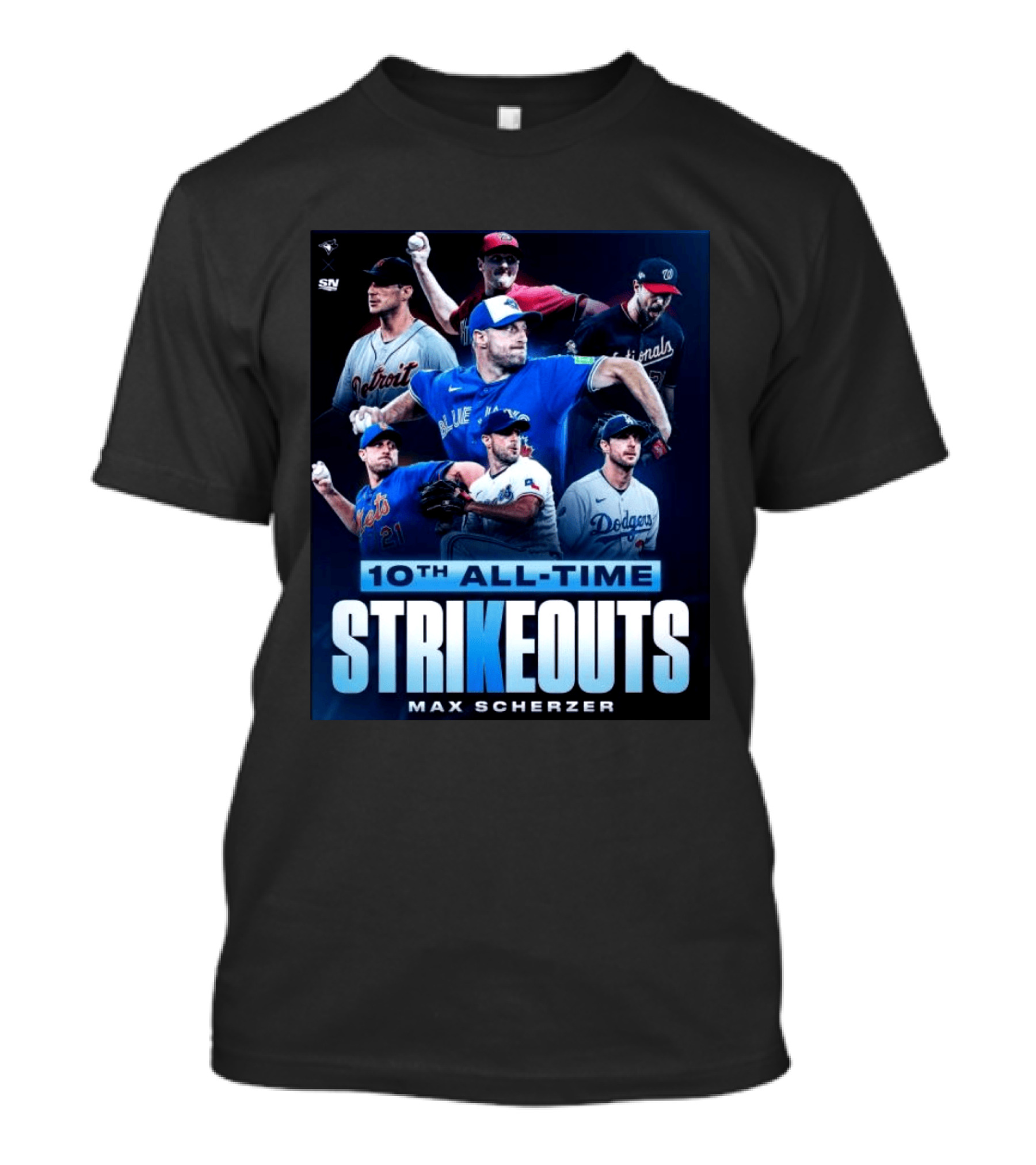 Max Scherzer 10th All Time Strikeouts Detroit Washington Dodgers Blue Jays T-Shirt