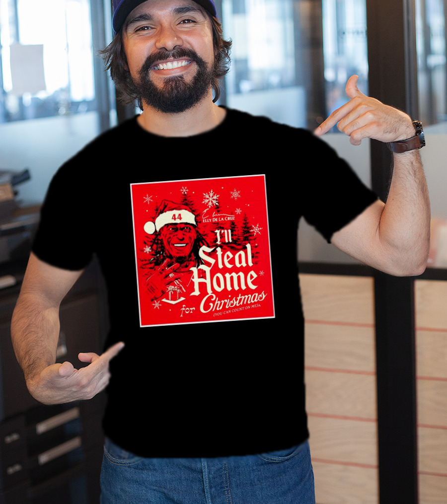 Elly De La Cruz Cincinnati Reds 44 I'll Steal Home For Christmas T-Shirt