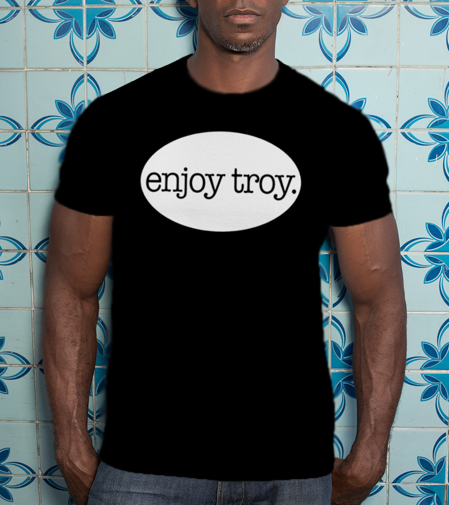 Enjoy Troy New York City T-Shirt