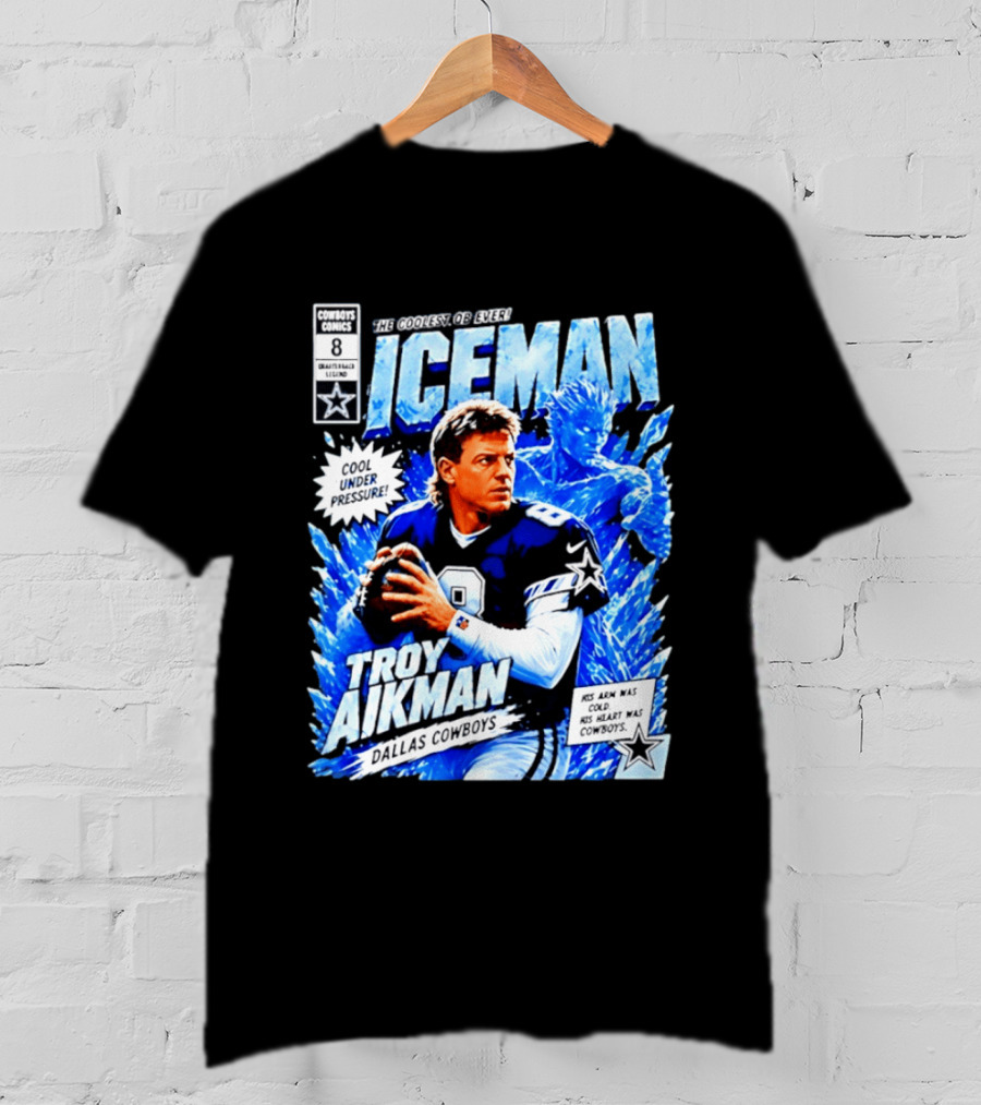 Troy Aikman Dallas Cowboys Comics Iceman Coolest QB Ever T-Shirt