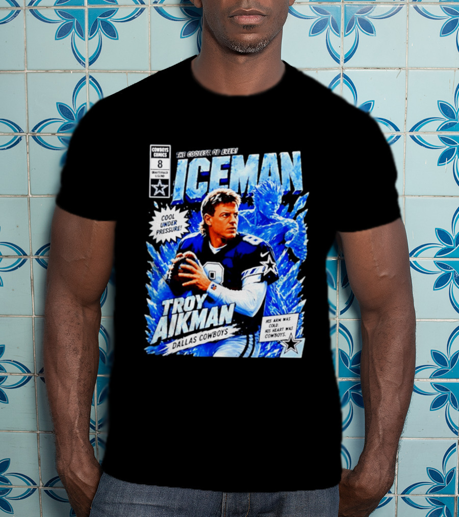 Troy Aikman Dallas Cowboys Comics Iceman Coolest QB Ever T-Shirt