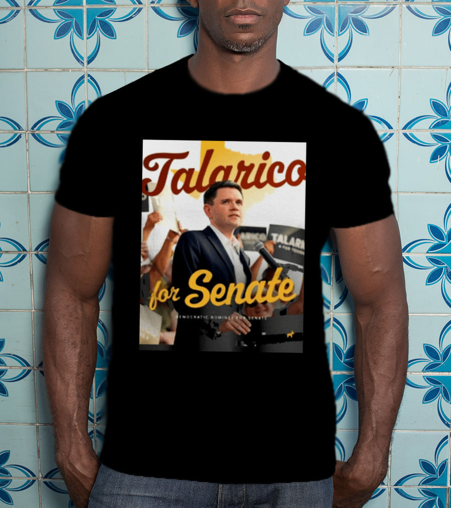 Talarico For Senate Democratic Nominee T-Shirt