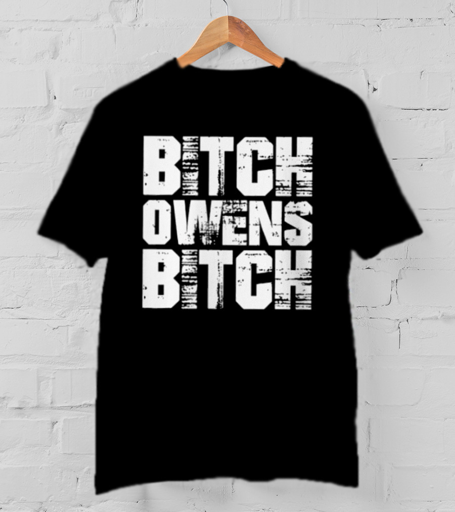 WWE Smackdown Bitch Owens Bitch WWE Fans T-Shirt