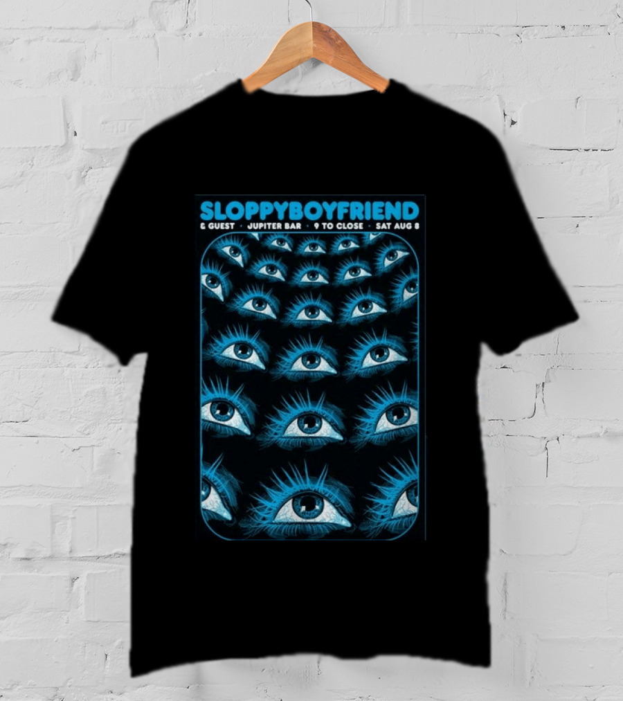 SloppyBoyfriend & Guest Jupiter Bar August 8 Eye T-Shirt