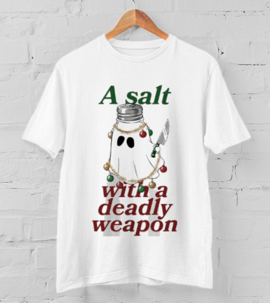 A Salt With A Deadly Weapon Ghost Christmas Lights Knife Humor T-Shirt