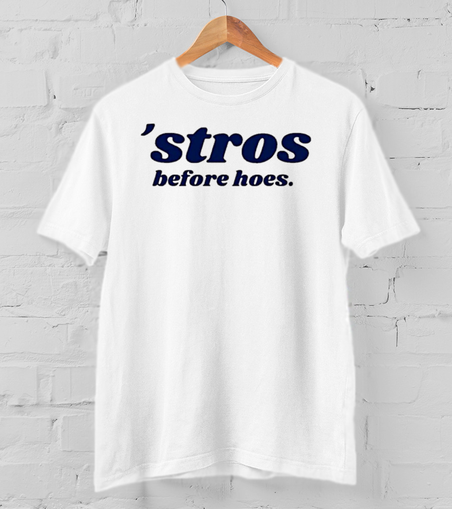 Classic Baseball Astros Before Hoes Houston T-Shirt