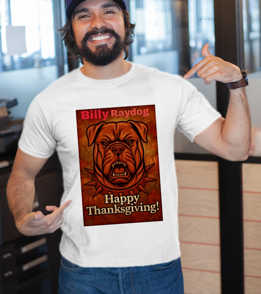 Billy Raydog Bulldog Spiked Collar Happy Thanksgiving T-Shirt