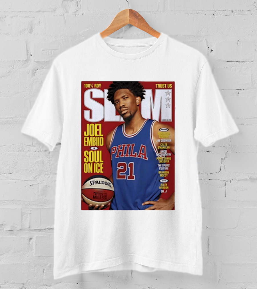 100% ROY SLAM Joel Embiid Soul On Ice PHILA 21 Philadelphia 76ers Cover T-Shirt