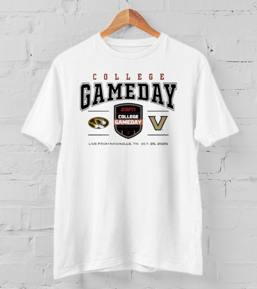 College Gameday 2025 Missouri Vs Vanderbilt Live From Nashville Oct 25 2025 T-Shirt